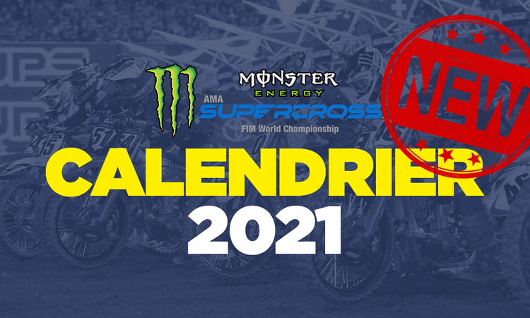 (MAJ) Le nouveau calendrier SX US 2021