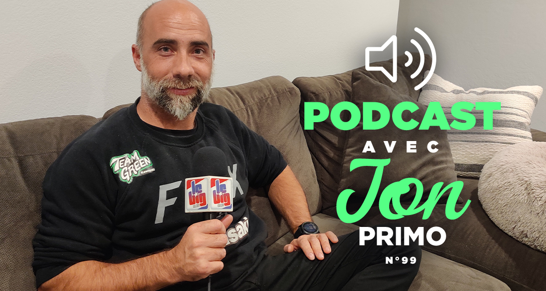 Podcast n°99 avec Jon Primo (le retour)