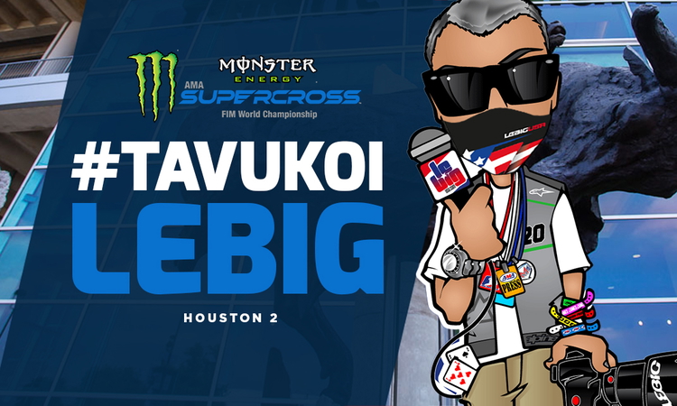 #TaVuKoiLeBig #171 : SX Houston 2