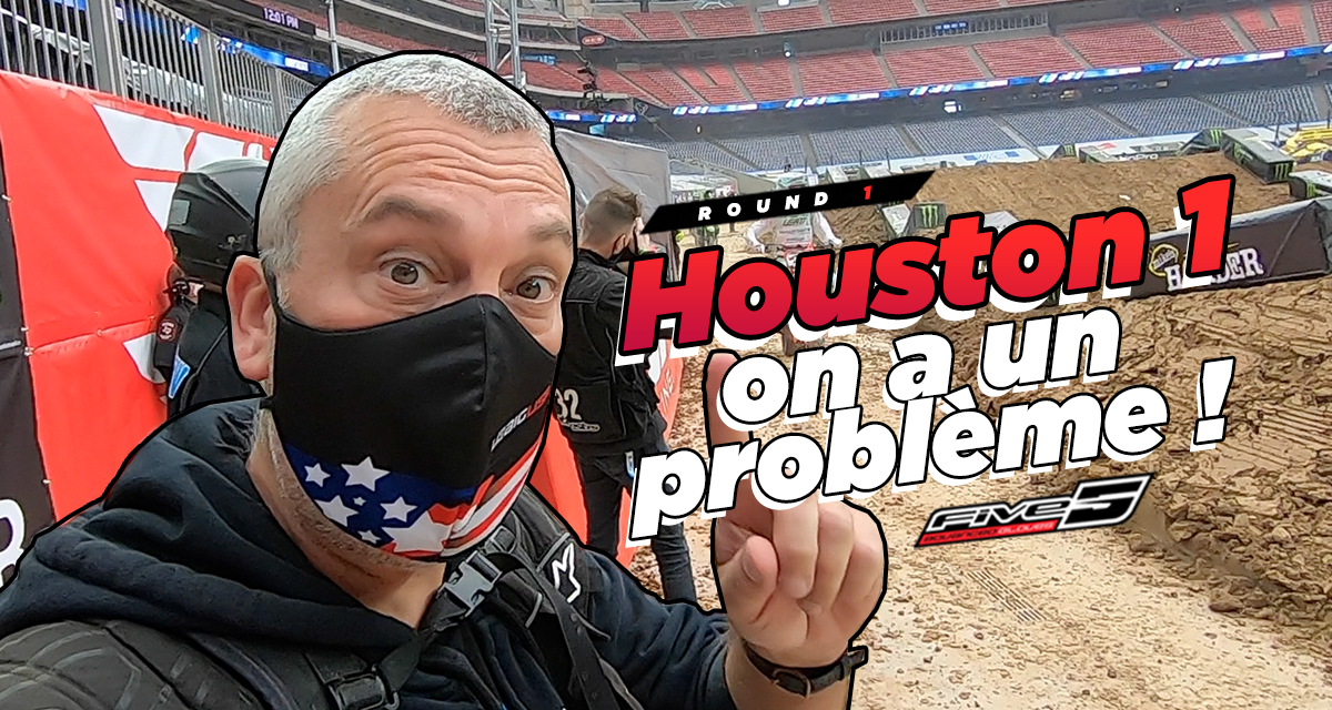 Vlog SX US : « Houston 1, on a un problème »