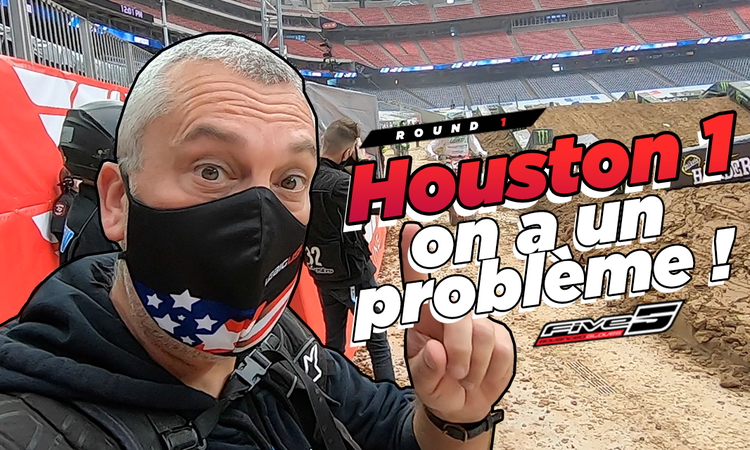 Vlog SX US : « Houston 1, on a un problème »