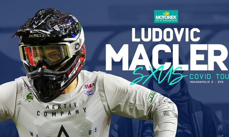« Inside » SX US Covid Tour avec Macler (ep 5)
