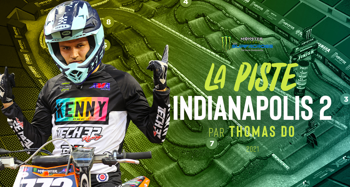 La piste du SX d’Indy 2 par Thomas Do