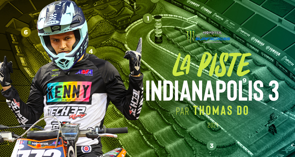 La piste du SX d’Indy 3 par Thomas Do