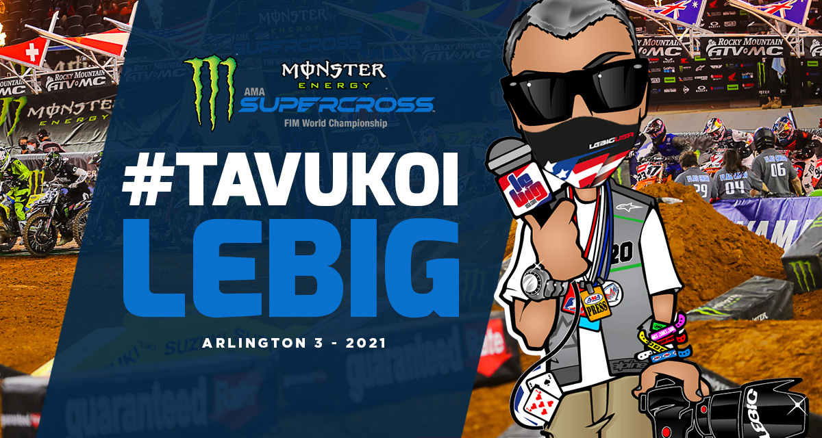 #TaVuKoiLeBig #181 : SX Arlington 3