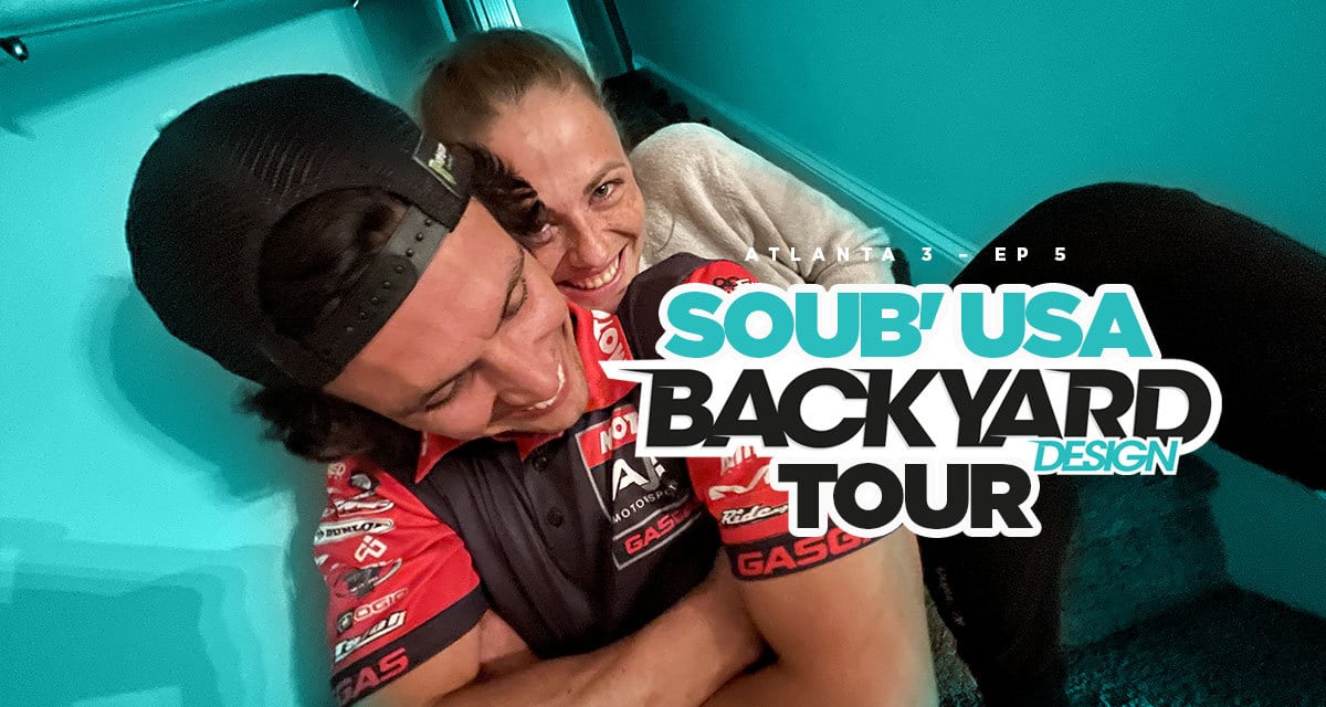 Soub’ USA « Backyard » Tour (Atlanta 3 – Ep 5)
