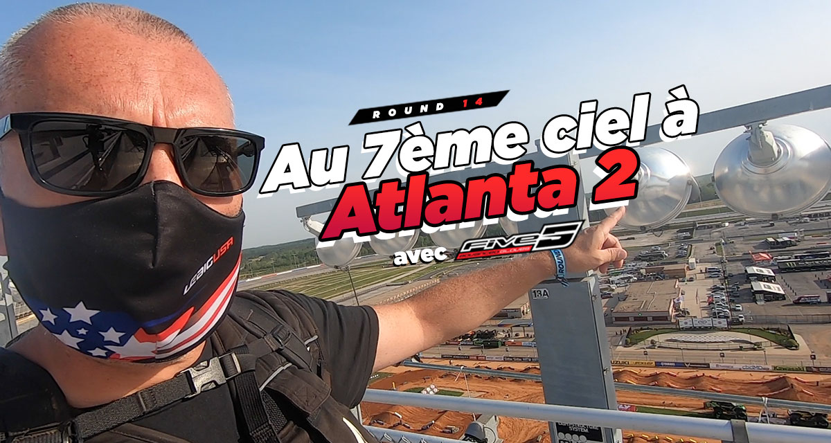 Vlog SX US : « au 7ème ciel à Atlanta 2 »