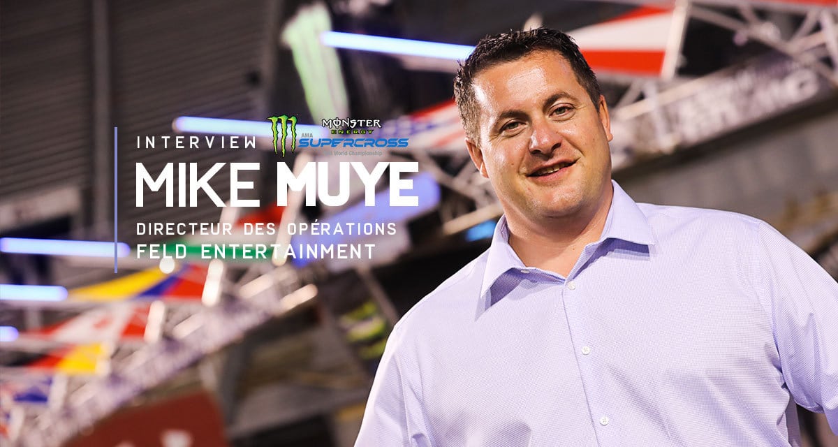 Mike Muye : « on bosse déjà sur le SX US 2022... »