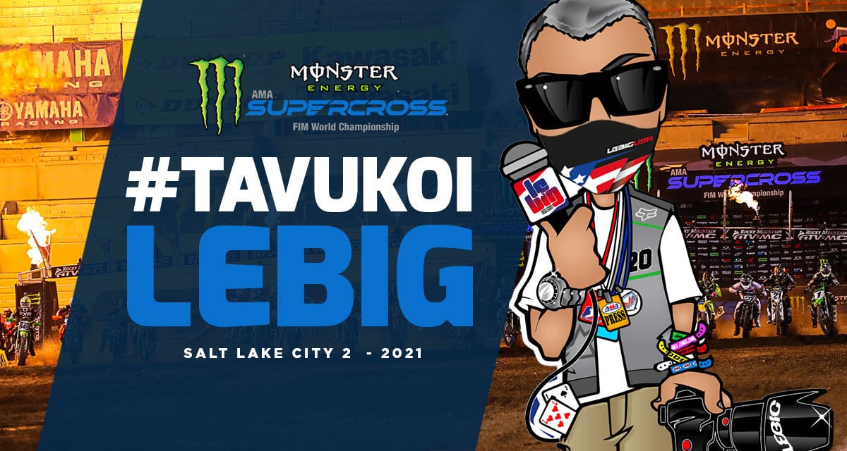 #TaVuKoiLeBig #186 : SX Salt Lake City 2