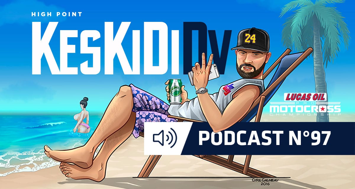 #KesKidiDV #97 – MX High Point