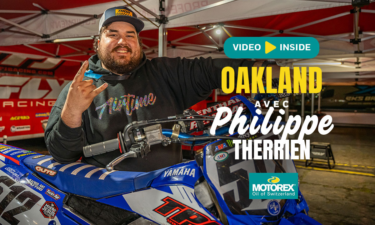Le SX d’Oakland avec Philippe Therrien