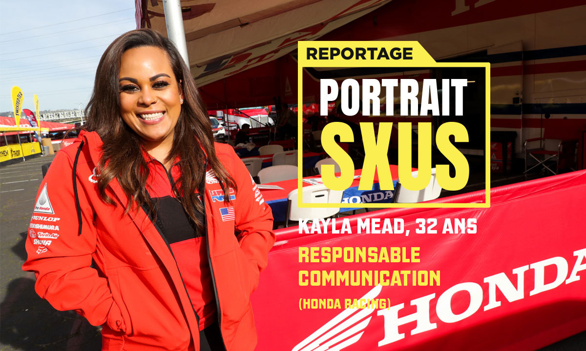 Portrait SX : Kayla Mead, Communication Honda Racing