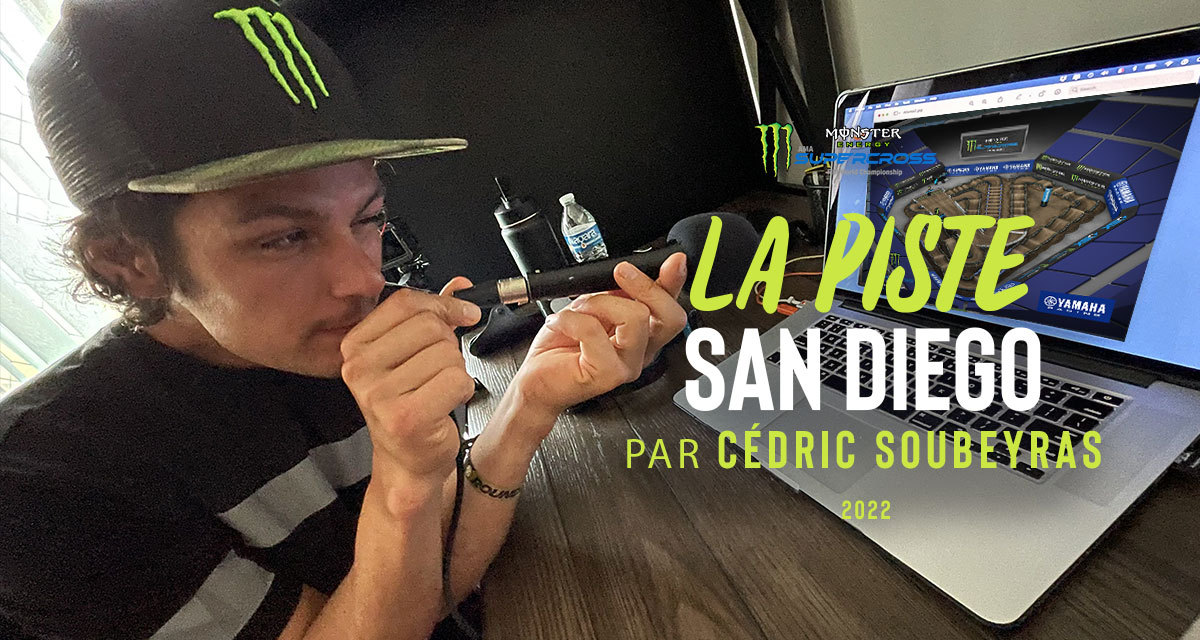 La piste du SX de San Diego par Soub’