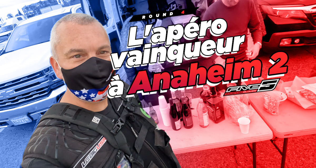 Vlog SX US : « L'apéro vainqueur à Anaheim 2 »