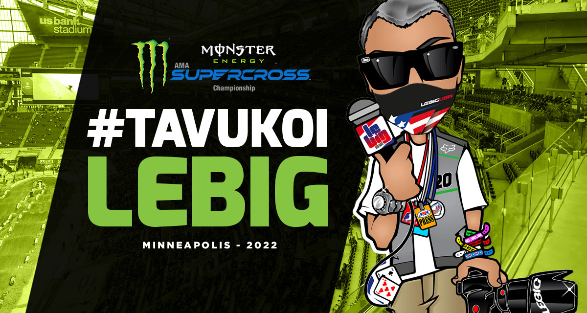 #TaVuKoiLeBig #212 : SX Minneapolis