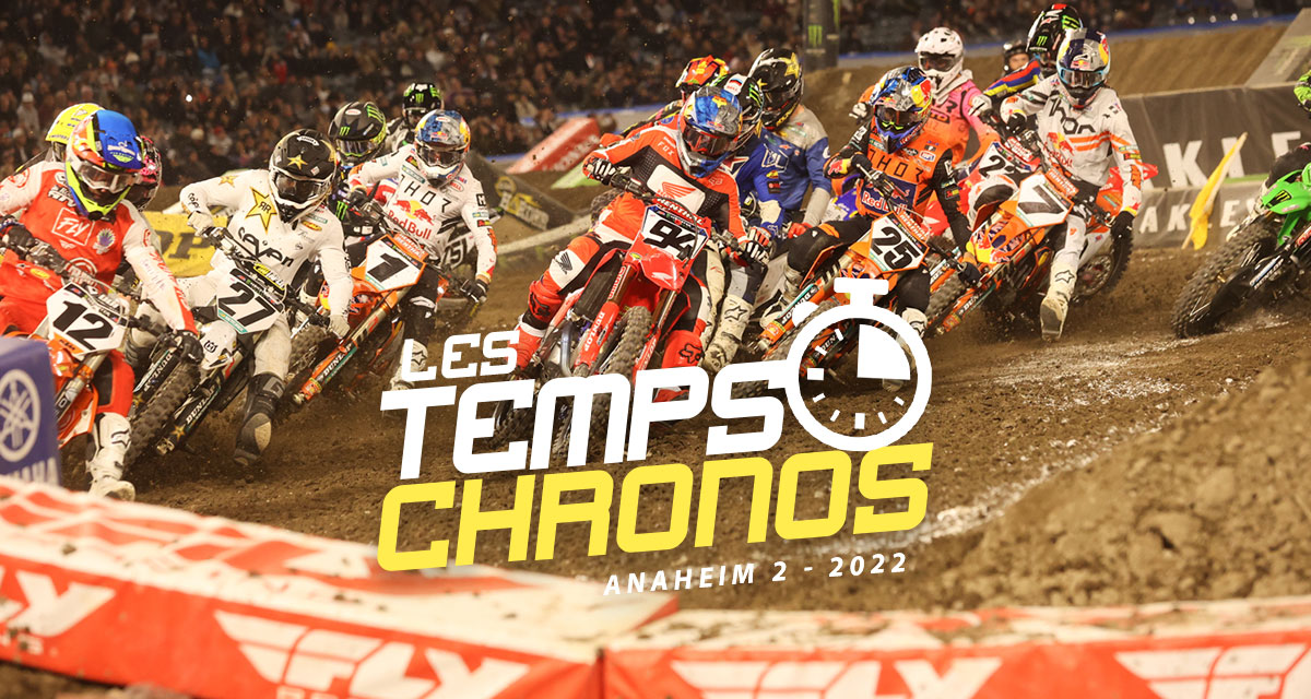 Les temps chronos du SX d’Anaheim 2