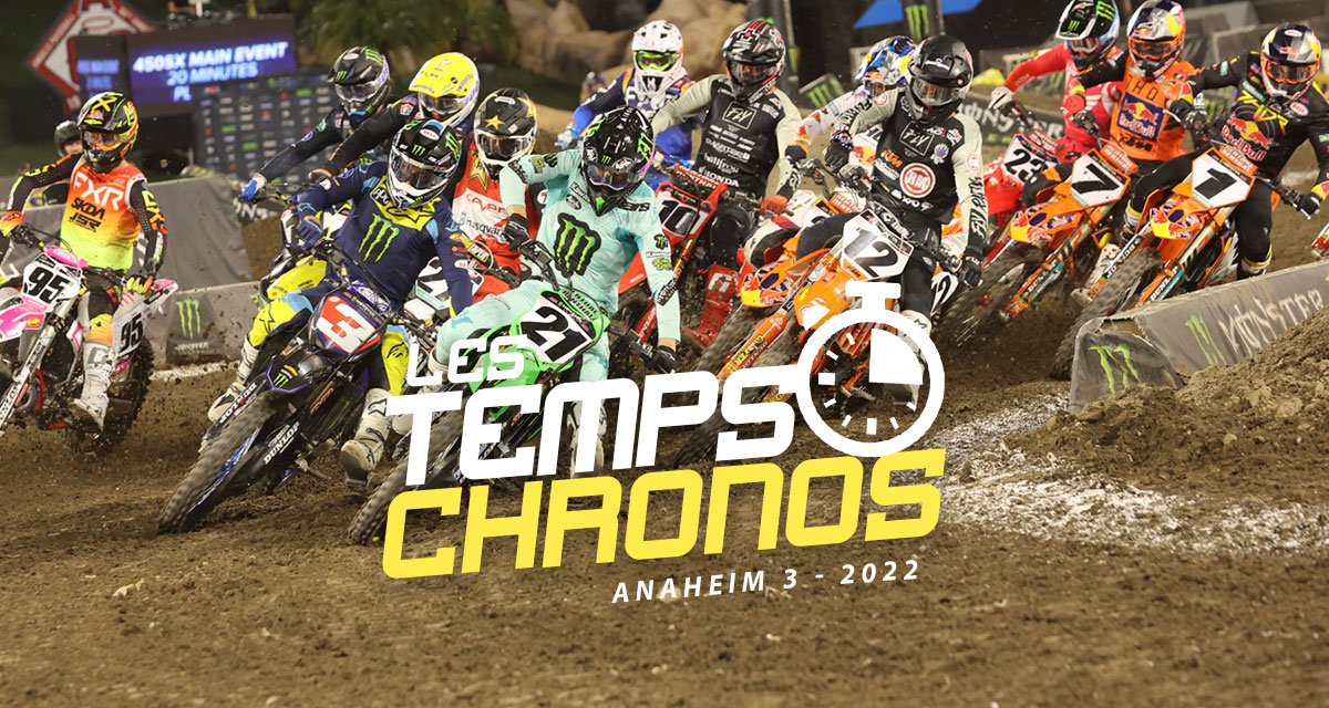 Les temps chronos du SX d’Anaheim 3