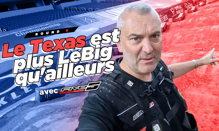 Vlog SX US : « Le Texas est plus LeBig qu'ailleurs »