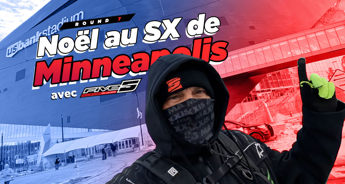 Vlog SX US : « Noël au SX de Minneapolis »