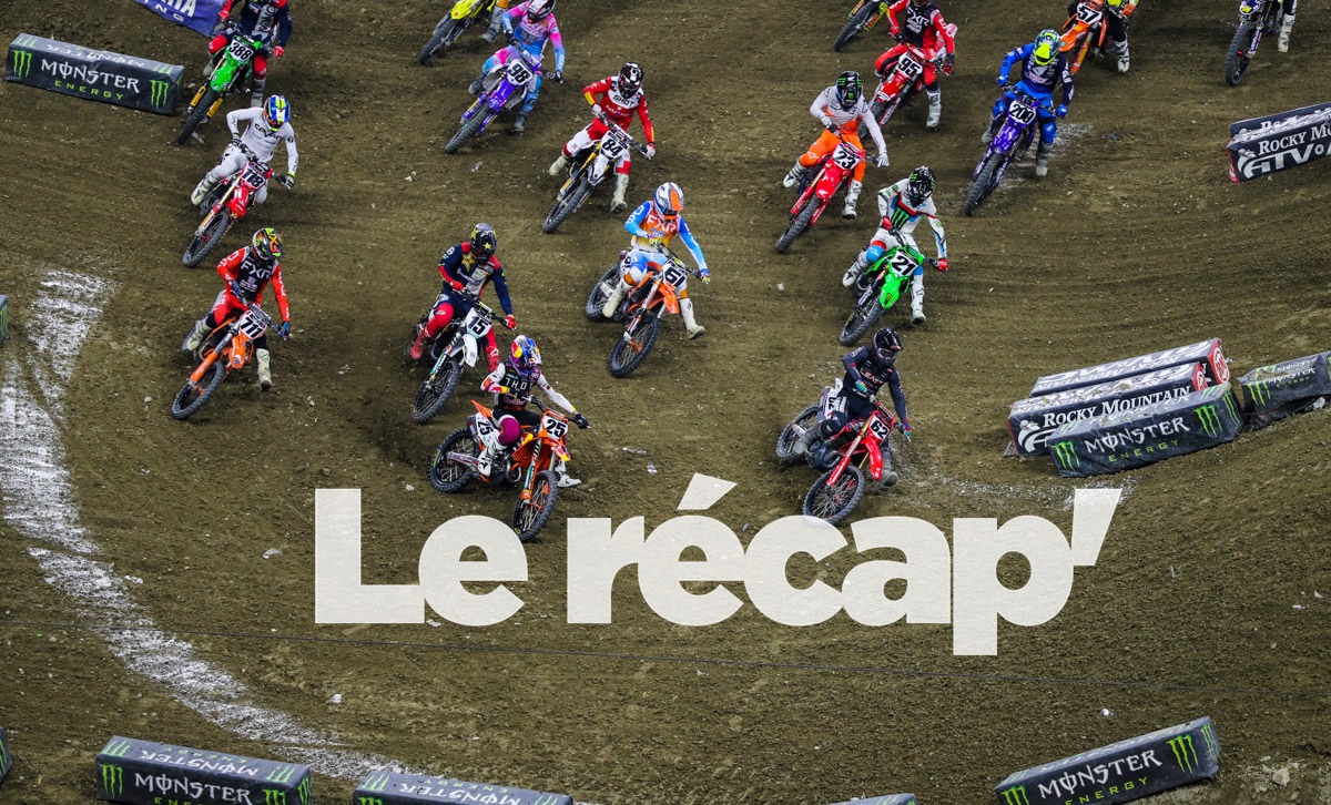 Le récap' avant le SX de Seattle