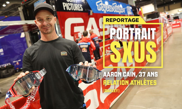 Portrait SX US : Aaron Cain, relation athlètes Oakley