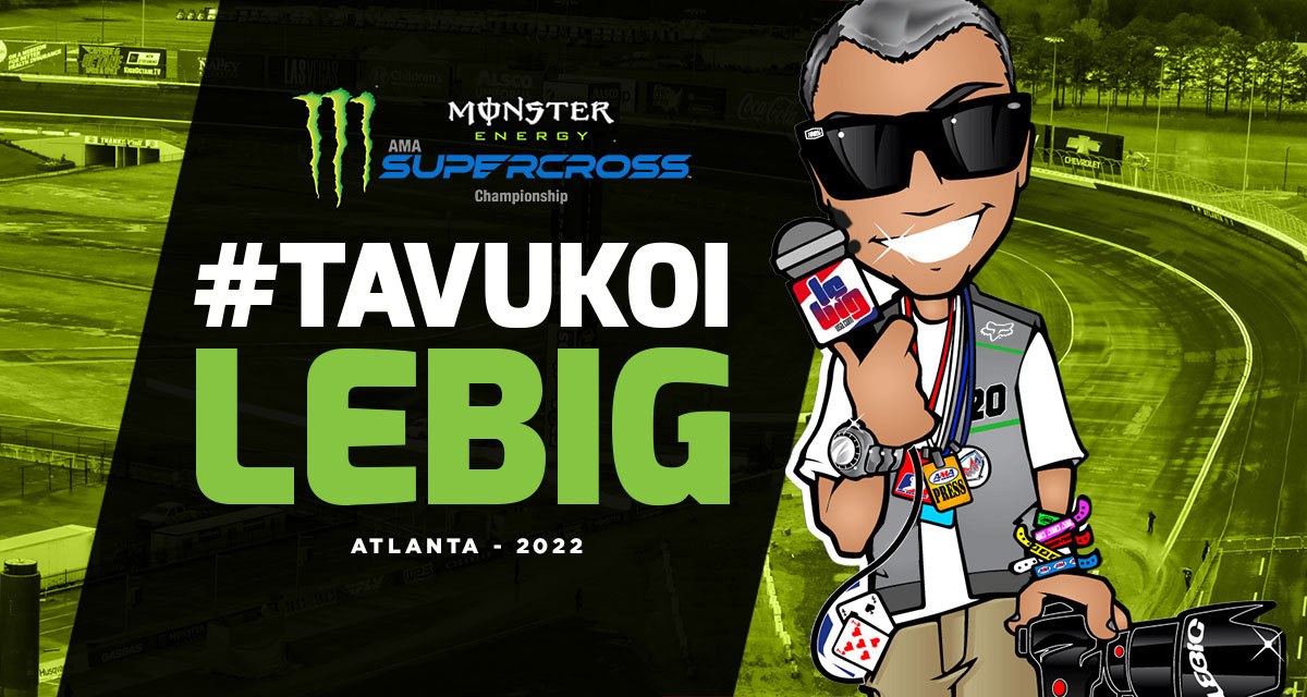 #TaVuKoiLeBig #218 : SX Atlanta
