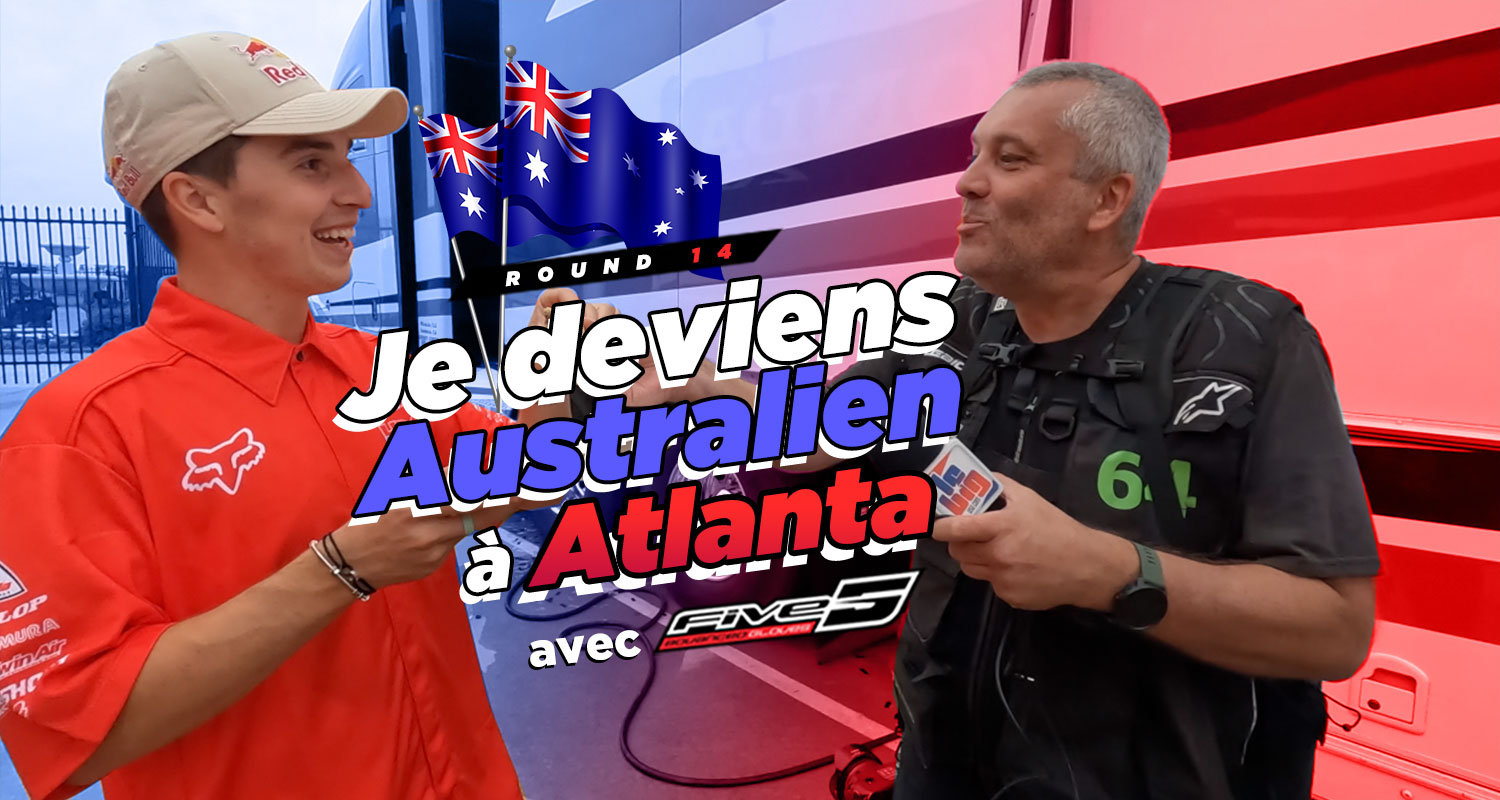 Vlog SX US : « Je deviens Australien à Atlanta »