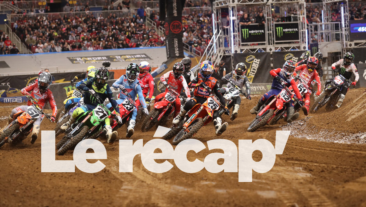 Le récap' avant le SX d'Atlanta