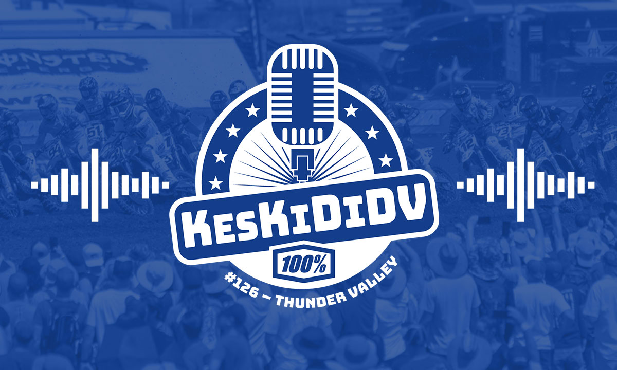 #KesKidiDV #126 – MX Thunder Valley