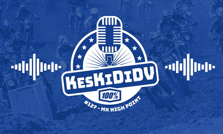 #KesKidiDV #127 – MX High Point
