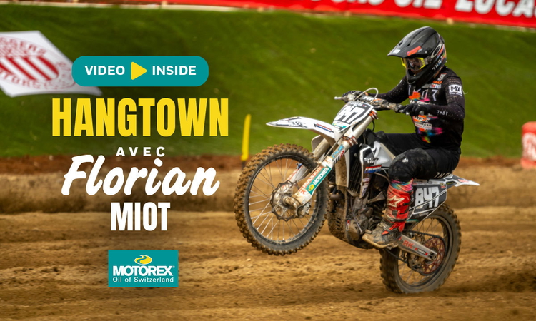Le MX d'Hangtown avec Florian Miot