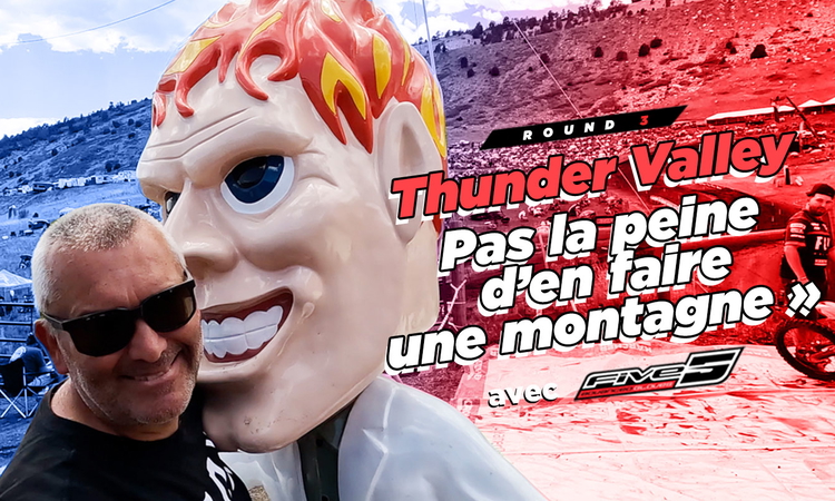 Vlog Thunder : « pas la peine d'en faire une montagne »