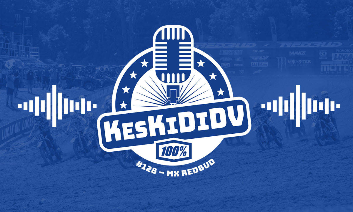 #KesKidiDV #128 – MX RedBud