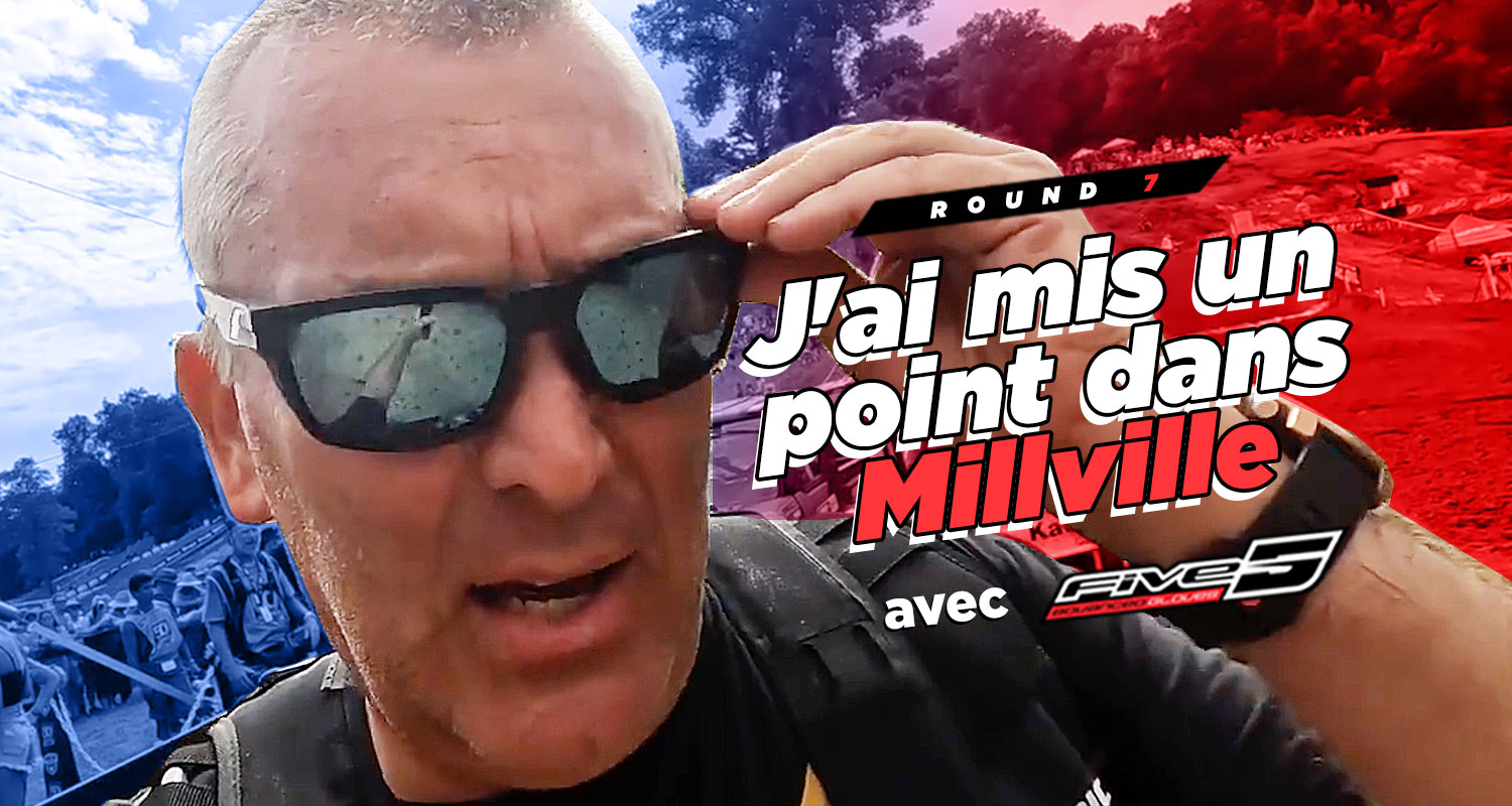Vlog MX US : « J'ai mis un point dans Millville »