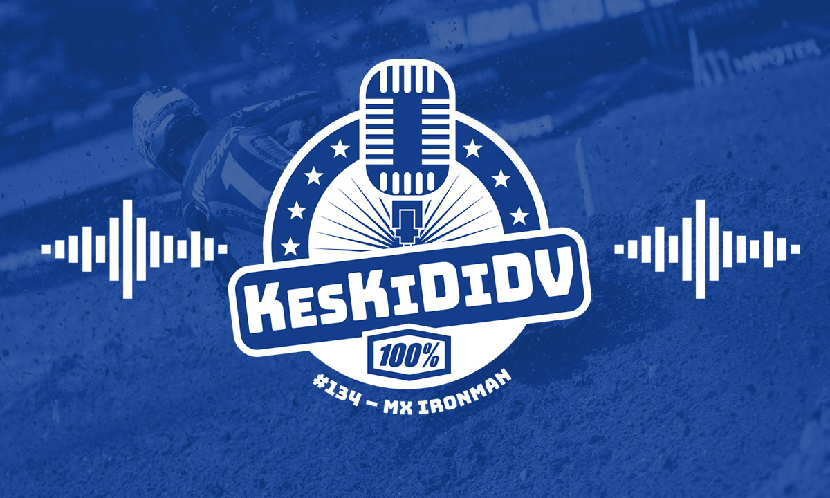 #KesKidiDV #134 – MX Ironman