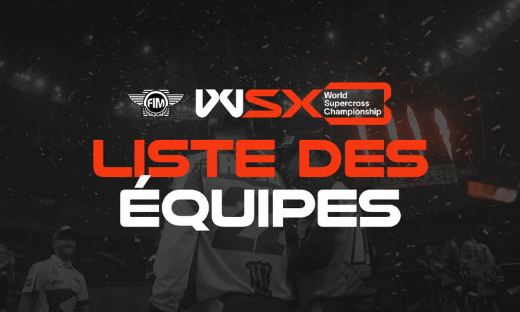 Les équipes du World Supercross FIM 2022