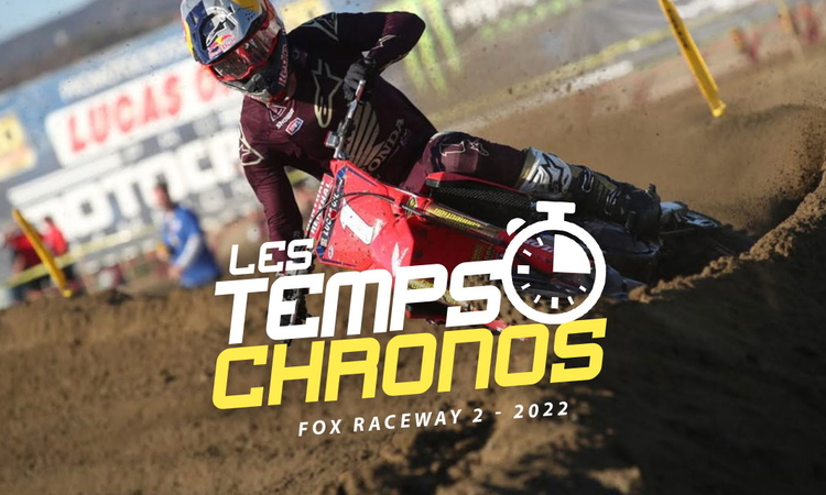 Les temps chronos du MX de Fox Raceway 2