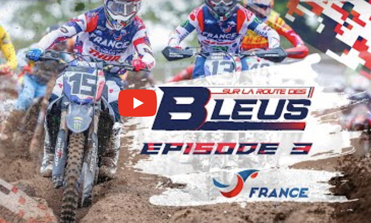 MXDN 2022 : Sur la route des Bleus (final)