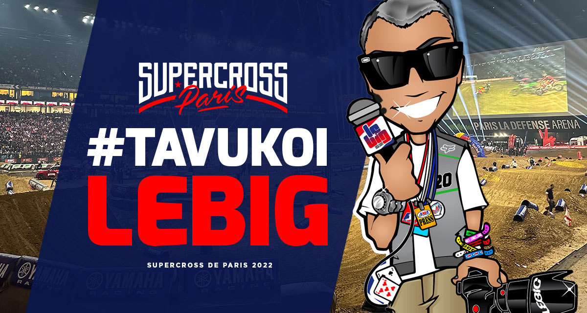 #TaVuKoiLeBig #236 : Supercross de Paris
