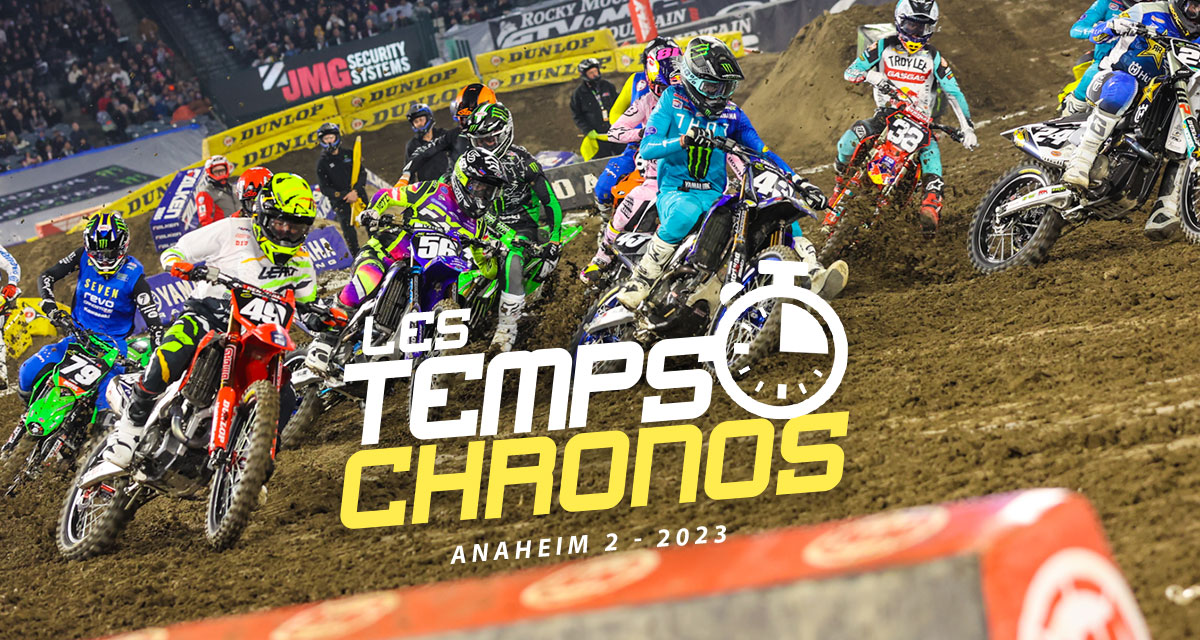 Les temps chronos du SX d'Anaheim 2