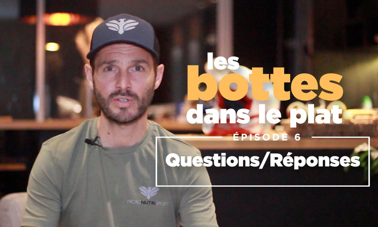 « Les bottes dans le plat » (6) - questions/réponses