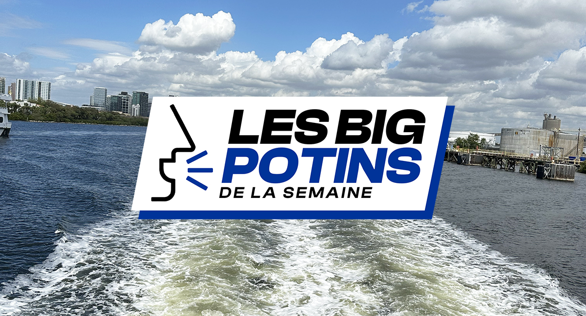 Les « Big Potins » de la semaine (11)