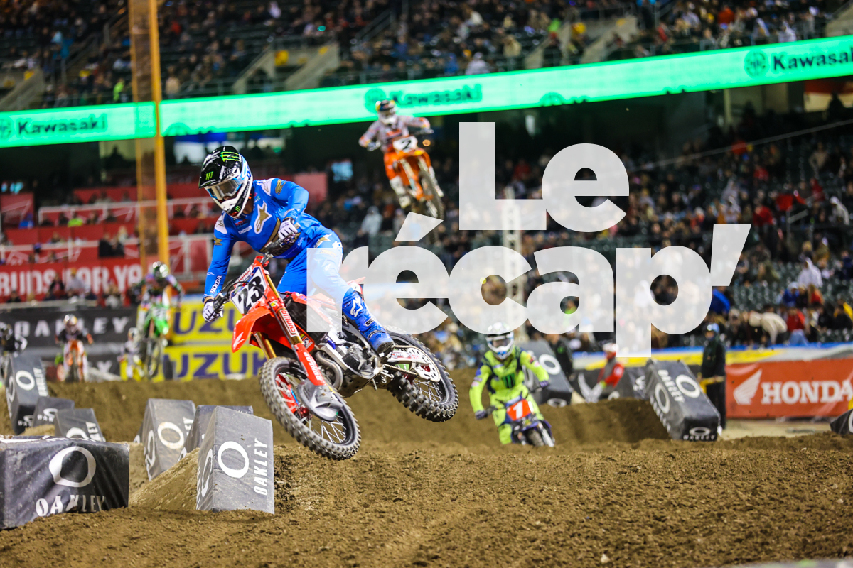 Le récap' avant le SX d'Arlington...