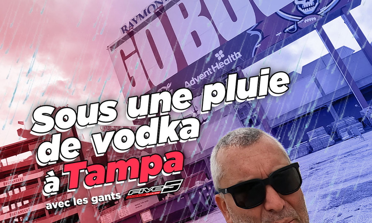 Vlog SX US : « sous une pluie de vodka à Tampa »
