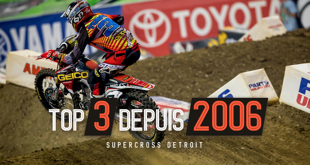 SX Détroit : le podium depuis 2006