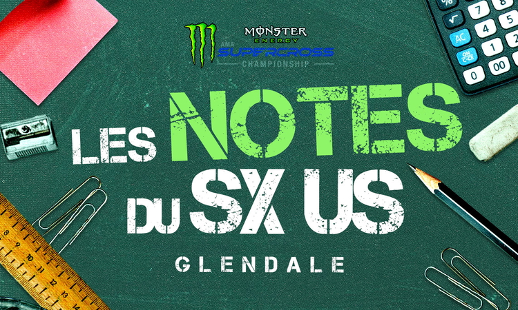 Les notes du Supercross de Glendale