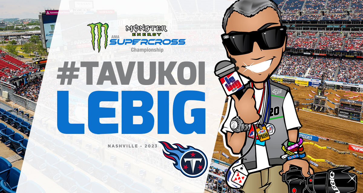 #TaVuKoiLeBig #251 : SX Nashville