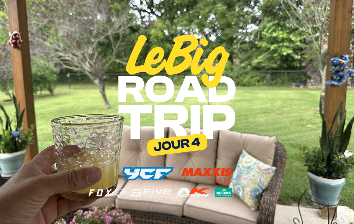 LeBig Road Trip (Pro Motocross – Jour 4)
