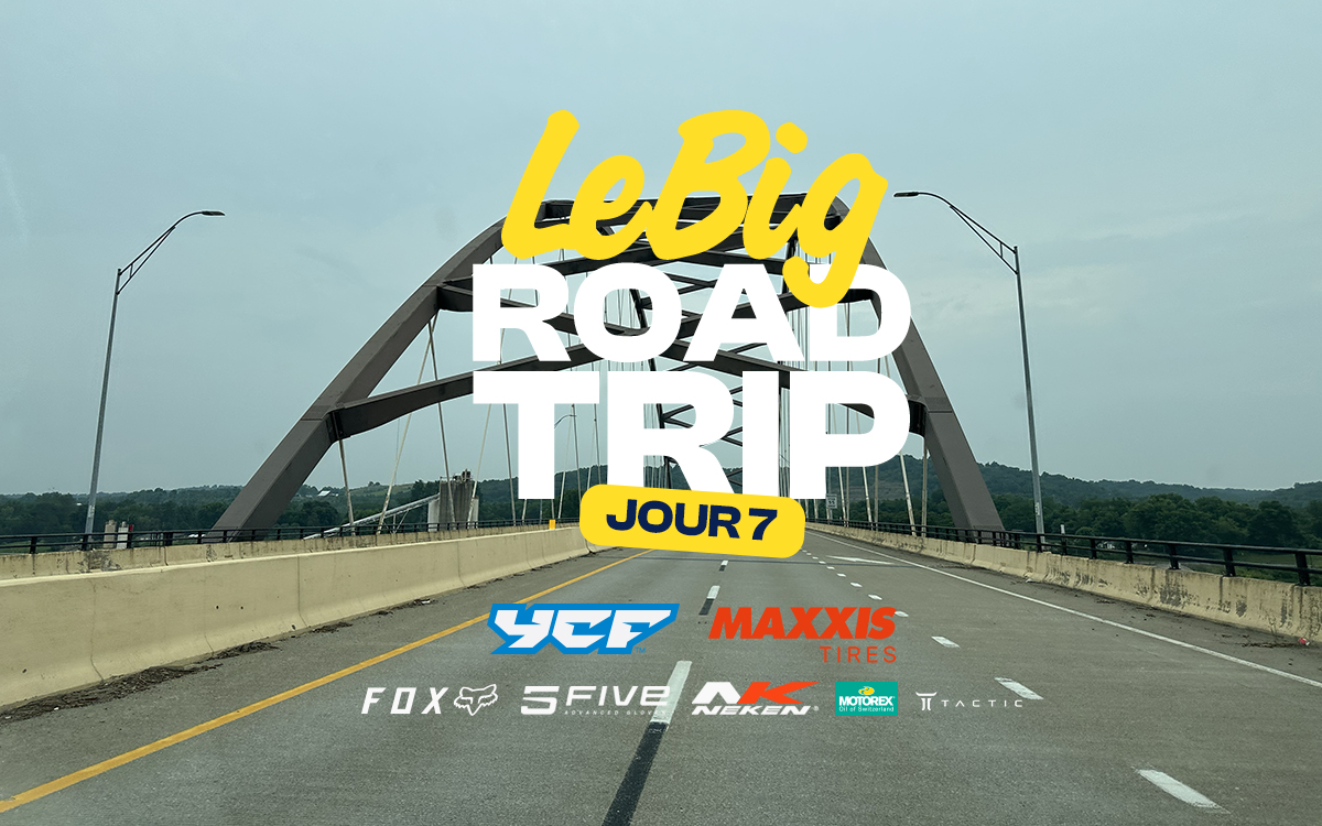 LeBig Road Trip (Pro Motocross – Jour 7)