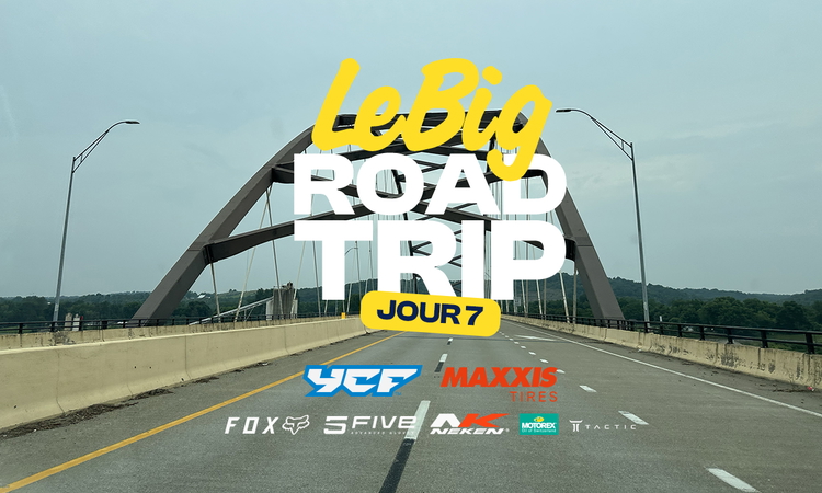 LeBig Road Trip (Pro Motocross – Jour 7)